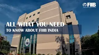 Everything You Need to Know About FIIB India | Your Path to Success