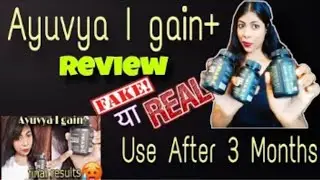 Ayuvya I gain + review //  Use after 3 months // Ayurvedic waight gain supplment @Ranievans54