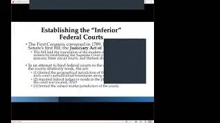 The Judicial Process -  Federal Courts - Part I