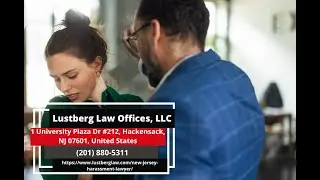 New Jersey Harassment Lawyer by Adam M. Lustberg