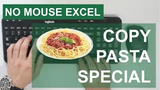How to Copy Paste Special with Keyboard Shortcut | No Mouse Excel