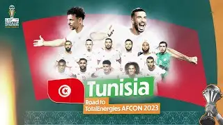 🇹🇳 Tunisia Road to TotalEnergies AFCON 2023 🔥