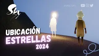 [Actualizado] UBICACIÓN DE TODAS LAS ESTRELLAS + PROFECÍAS + MEMORIAS | Junio 2024 | Skycotl