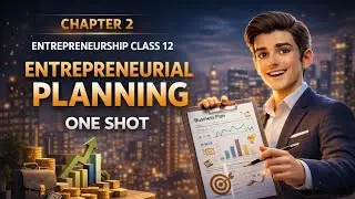 Entrepreneurial Planning One Shot | Chapter 2 Entrepreneurship Class 12 | Boards + CUET