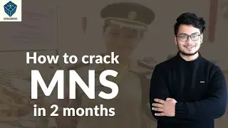 How to crack MNS in 2 months | Must Watch if you are a MNS 2021 Aspirant | Be Personified