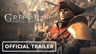 GreedFall - Official Gameplay Overview Trailer