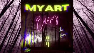 Myart - Easy (Remix) Promo