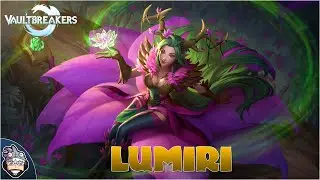 Meet the Vaultbreakers - Lumiri the Forest Bloom
