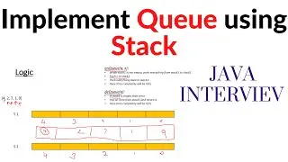 Implement QUEUE using STACK data structure | JAVA