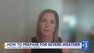 National Preparedness Month: How you can prepare for future severe weather