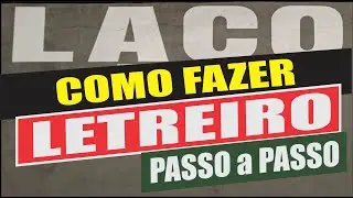 ✅Como fazer Letreiro passo a passo - 🤩Aulão Completo🤩