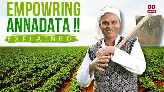 #DDExplained | Decoding the farmers demand and the Government initiatives to empower farmers
