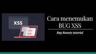 Cara mencari Bug XSS pada website