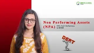 What are Non Performing Assets (NPA) | NPA Full Definition in HINDI