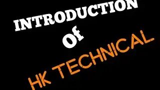 The new Tech Guy to Help you A lot- HK TECHnICAL