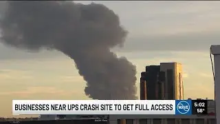 Businesses near UPS crash site will be given full access next Wednesday