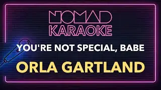 Orla Gartland - You're Not Special, Babe (Karaoke)