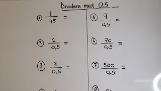 Att dividera ett tal med 0,5