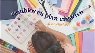 Cambios en Plan Creativo~La membresía florece con la primavera ¡A conectar con nuestra creatividad!