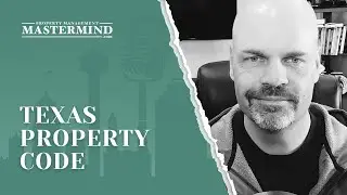 Texas Property Code: What You Need to Know