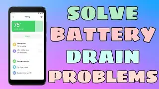 How To Solve Battery Drain Problem | miui 11 Battery Problem solve | battery Backup Boost