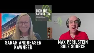 From the Fabricator! S6E1- Sarah Andreasen (Kawneer) Chris Scheiblein (LMCI-IUPAT)