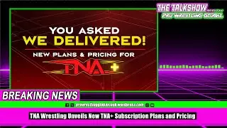 TNA Wrestling Unveils New TNA+ Subscription Plans and Pricing   (United States Pricing Version)