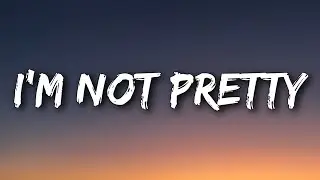 Jessia - I'm not Pretty (Lyrics)