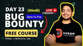Day-23 Finding CSRF For Bounty - Bug Bounty Free Course [Hindi]