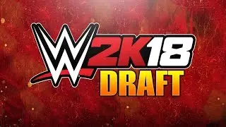 WWE 2K18 Story - RETALIATE WRESTLING WWE 2K18 DRAFT!