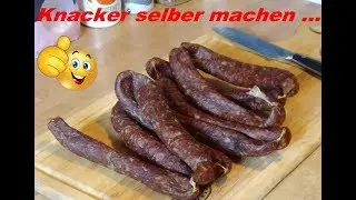Knacker selber machen