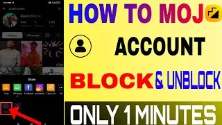 How To Unblock MOJ Account | MOJ Account Unblock Kaise Karen | Block Id Kaise Unblock Karen
