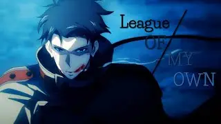 Solo Leveling season 2 [AMV] League Of My Own