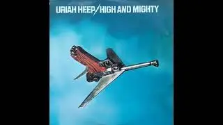 URIAH HEEP - high and mighty - 1976