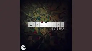 Posthuman (Original Mix)