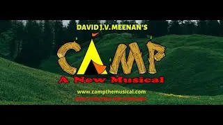 CAMP, A NEW MUSICAL - Full Show