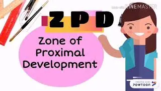 ZONE OF PROXIMAL DEVELOPMENT by Lev Vygotsky