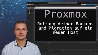 Proxmox Backup-Geheimnis enth&uuml;llt: So rettest du deine VMs und migrierst sie auf einen neuen Host!