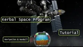 Kerbal Space Program - [German] Tutorial - Navigation & Navball
