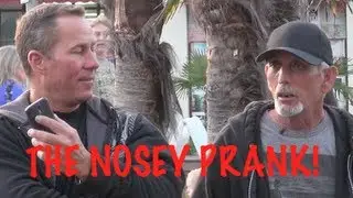 THE NOSEY PRANK
