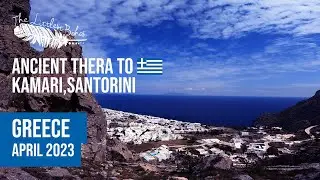 Ancient Thera to Kamari, Santorini 2023