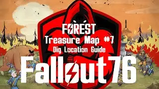 Fallout 76 - FOREST Treasure Map #7 EASY Dig Location Guide