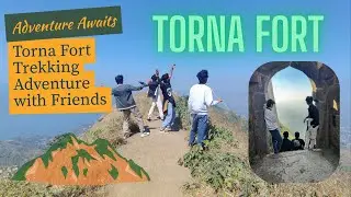 Torna Fort Trek with Friends 🏔️ | Monsoon Adventure | JustTamThings