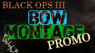 (PROMO) Black Ops 3: Bow Montage (ITA) (Montage con l'arco)
