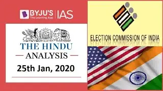 'The Hindu' Analysis for 25th Jan, 2020. (Current Affairs for UPSC/IAS)