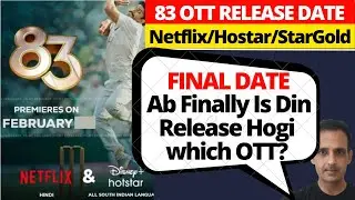 83 OTT Release Date I Movie | Netflix I Disney Hotstar I 83 OTT Release Date I Hindi I Tamil I Telug