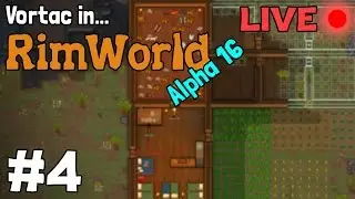 RimWorld - Alpha 16 Let's Play Gameplay - SURVIVOR EDITION [LIVE]