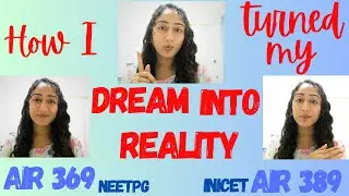 How I Manifested a Top Rank| By AIR 369| NEET PG INICET NEXT|