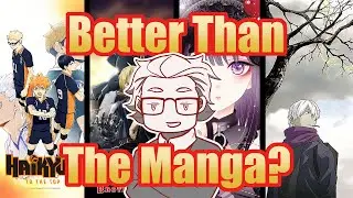 9 Manga Series with GREAT Anime Adaptations! // A MangAnalysis Video
