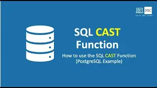 How to use the SQL Cast Function (PostgreSQL Example)